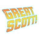 GREAT SCOTT!