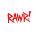RAWR!